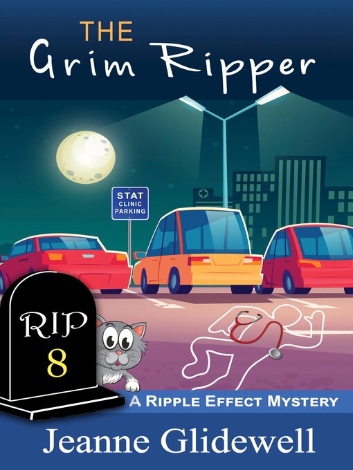 Title details for The Grim Ripper (A Ripple Effect Mystery, Book 8) by Jeanne Glidewell - Available